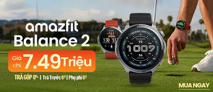 AMAZFIT BALANCE 2 <br /> Rinh ngay!