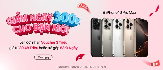 IPHONE 16 PRO MAX <br>Giảm ngay 300K