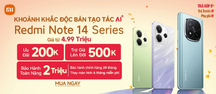 REDMI NOTE 14<br>Ưu đãi khủng