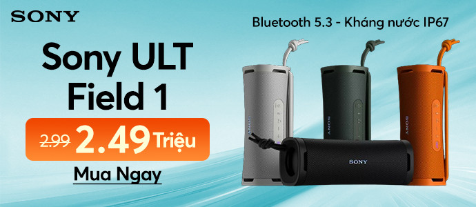SONY ULT FIELD 1 <br> Giá chỉ 2.49 triệu