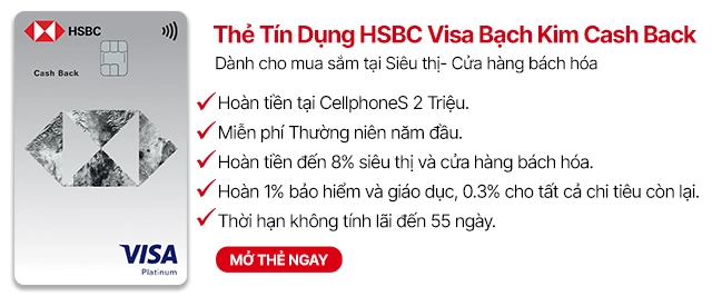 Thẻ tín dụng HSBC Visa Bạch Kim Cash Back Mobile