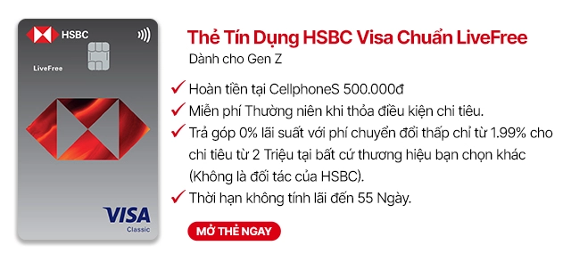 Thẻ tín dụng HSBC Visa Chuẩn LiveFree Mobile