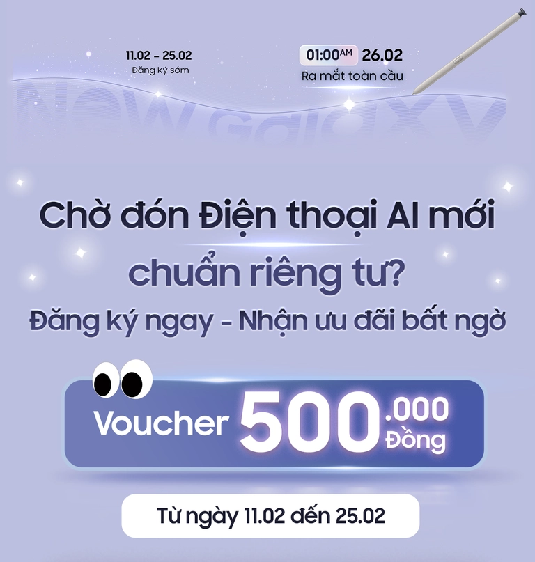 Đăng ký Samsung Galaxy Mới nhận ưu đãi đặc quyền Mobile