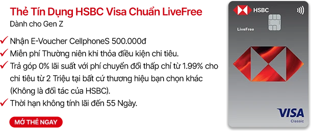 Thẻ tín dụng HSBC Visa Chuẩn LiveFree Mobile