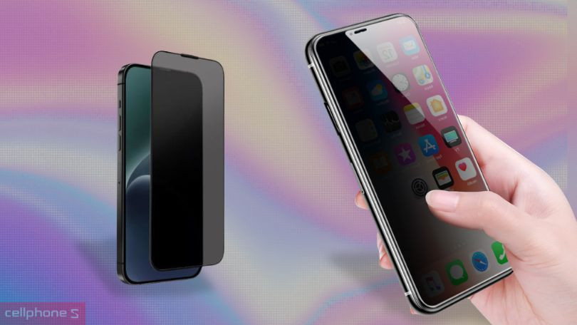 Miếng dán màn hình chống nhìn trộm là gì?
