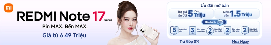 Xiaomi Redmi Note 17 Series ưu đãi mở bán