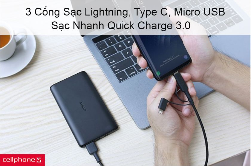Tích hợp 3 cổng Lightning (Chuẩn MFI), Type C, Micro USB, hỗ trợ sạc nhanh Quick Charge 3.0