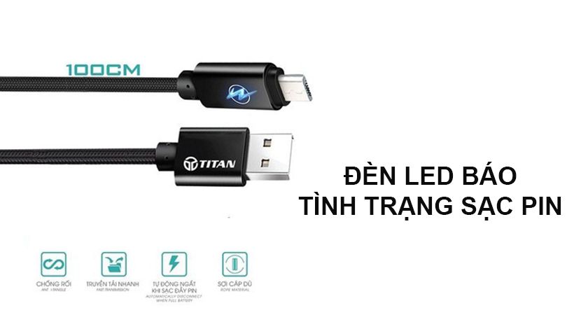 Cáp Titan Micro được trang bị đèn LED phát sáng khi pin sạc đầy