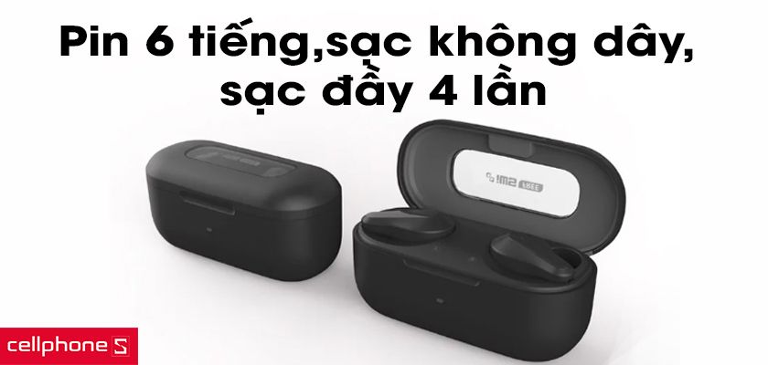 Pin dùng 6 tiếng, hỗ trợ sạc không dây, sạc đầy 4 lần