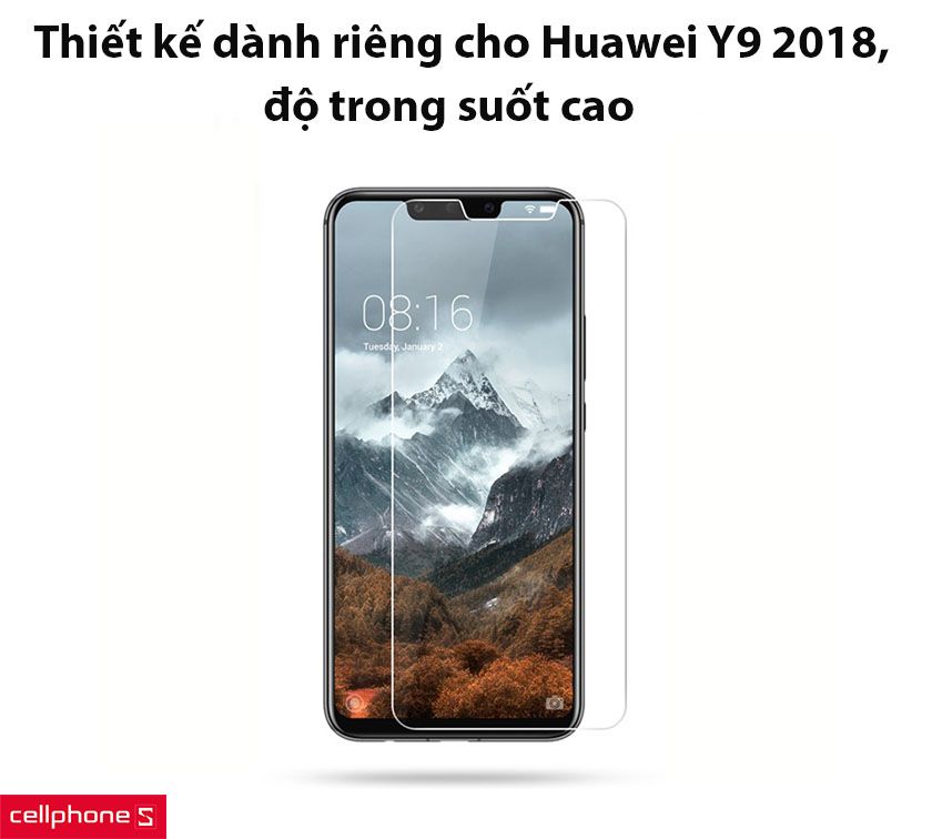 Thiết kế dành riêng cho Huawei Y9 2018, độ trong suốt cao