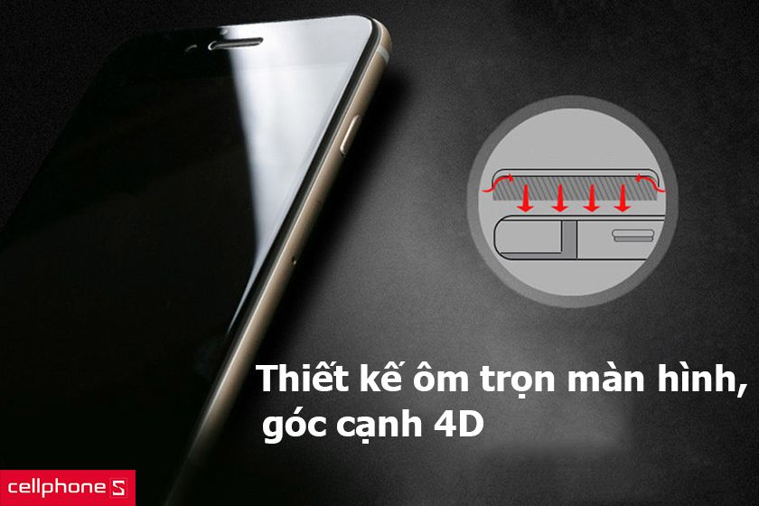 Thiết kế ôm trọn màn hình, góc cạnh 4D