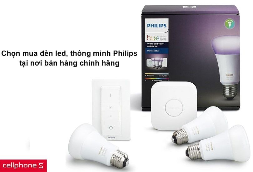 Kinh nghiệm chọn mua đèn led, thông minh Philips