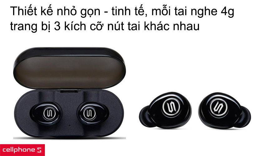 Thiết kế nhỏ gọn - tinh tế, mỗi tai nghe 4G trang bị 3 kích cỡ nút tai khác nhau