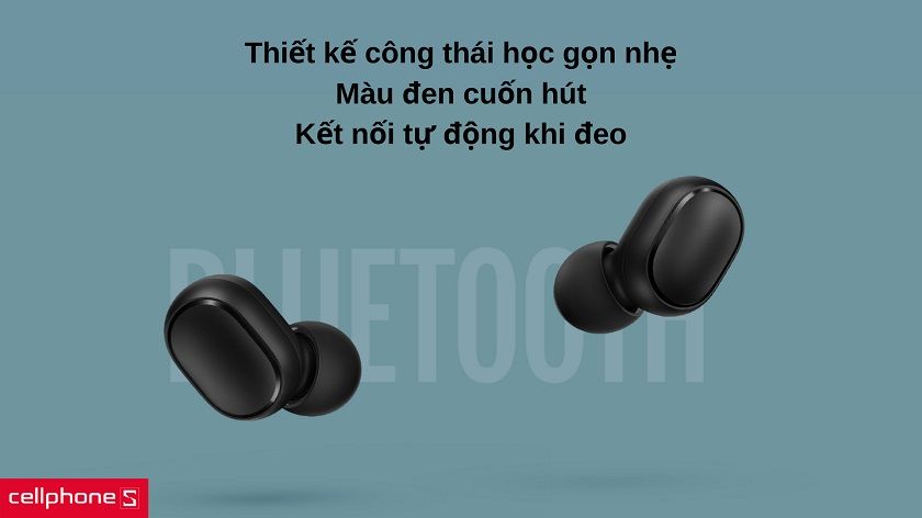 Thiết kế công thái học với kích cỡ gọn nhẹ, thoải mái đeo ngày dài