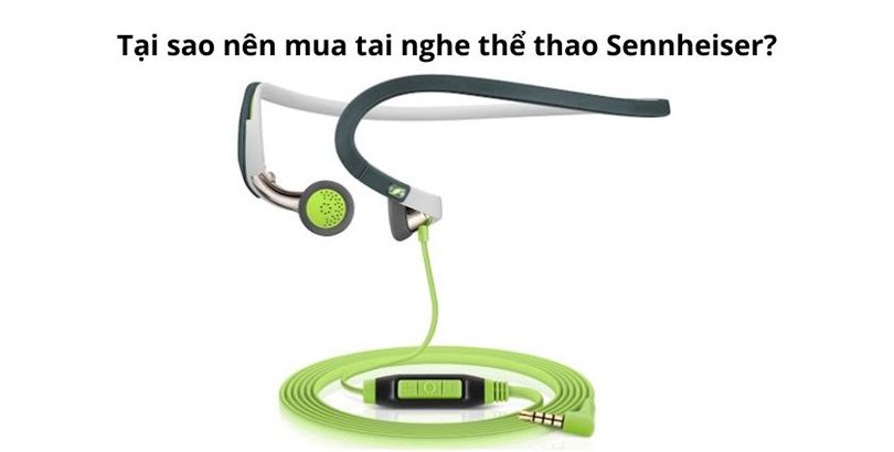 Tai nghe Sennheiser