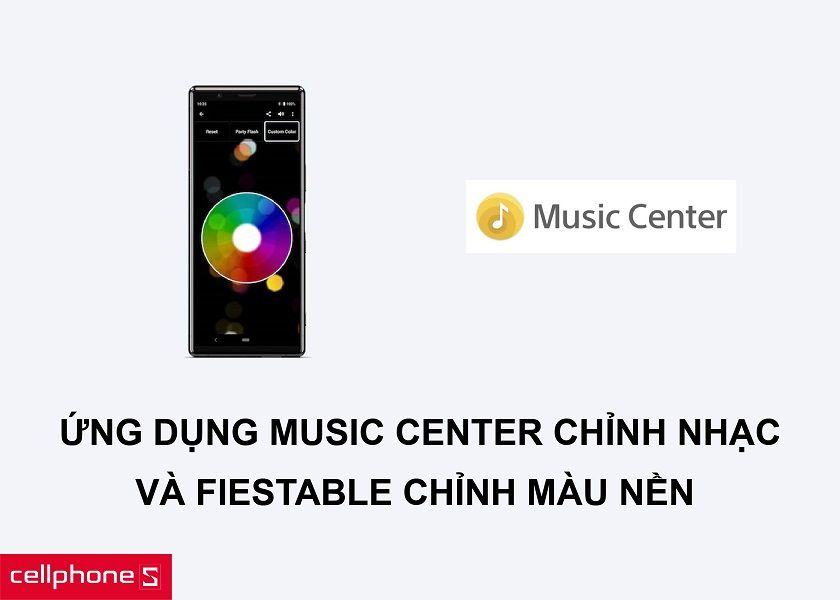 Ứng dụng Music Center tiện lợi cùng ứng dụng chỉnh đèn riêng biệt thuận tiện