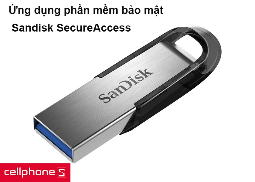 Ứng dụng phần mềm bảo mật Sandisk SecureAccess