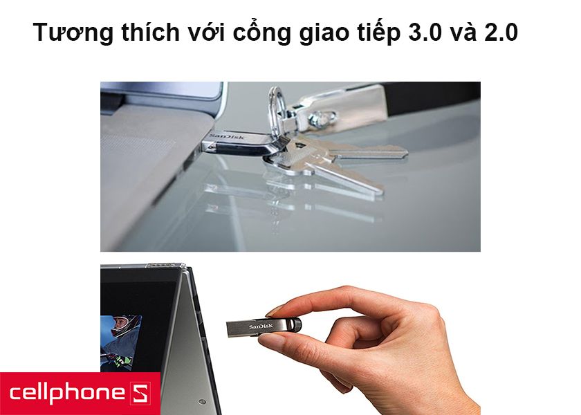 Tương thích với cổng giao tiếp 3.0 và 2.0