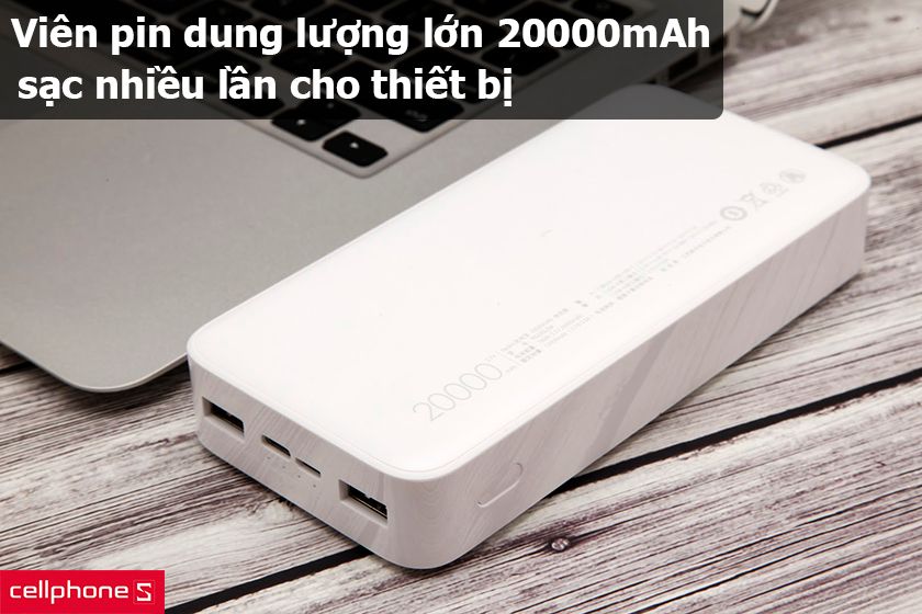 Viên pin dung lượng lớn 20000mAh, sạc hai thiết bị cùng một lúc