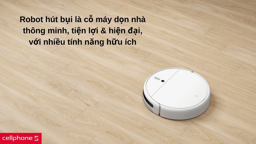Robot hút bụi mưu trí là gì?
