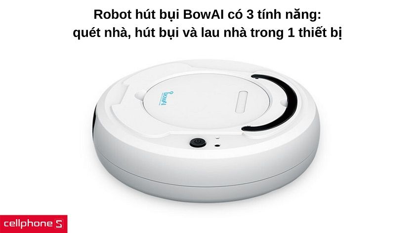 Robot hút bụi BowAI