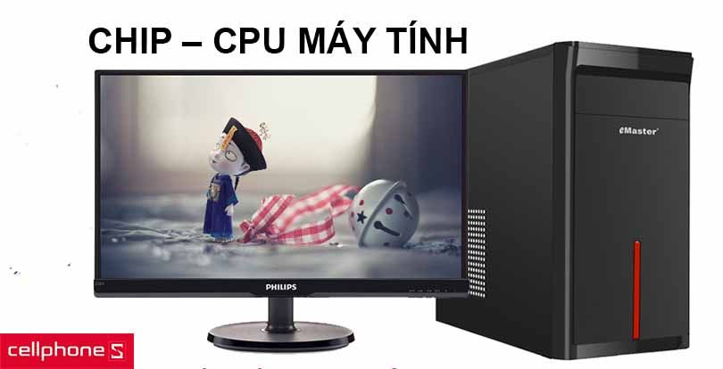 Chip – CPU máy tính