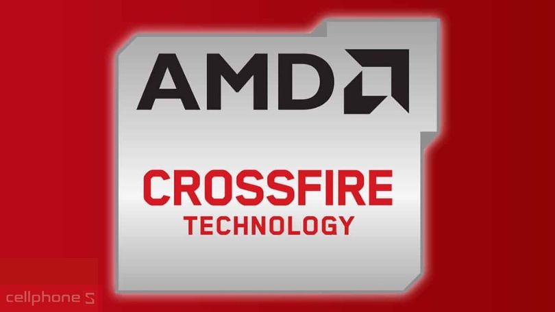 Công nghệ AMD CrossFire