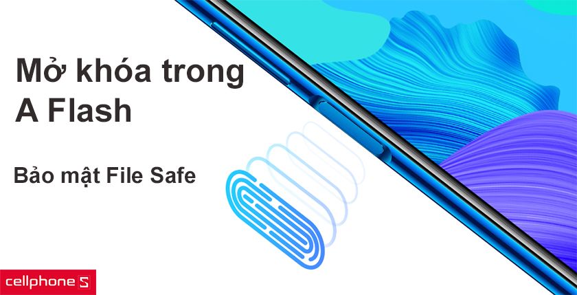 Cảm biến vân tay mở khóa trong A Flash, tính năng bảo mật File Safe mới trên EMUI 9.1