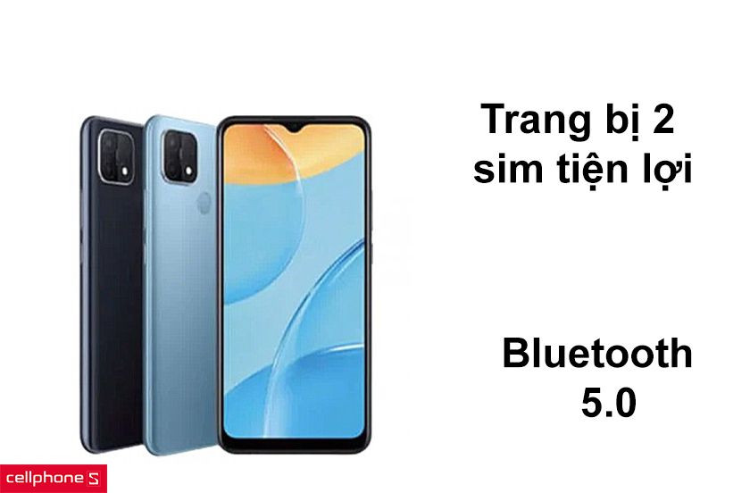 Trang bị 2 sim tiện lợi, Bluetooth 5.0