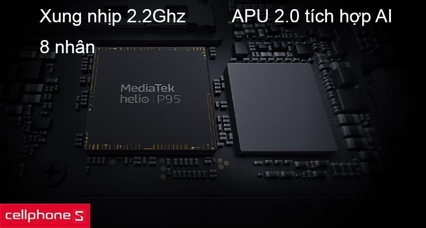 Chipset Helio P95 tích hợp AI mạnh mẽ