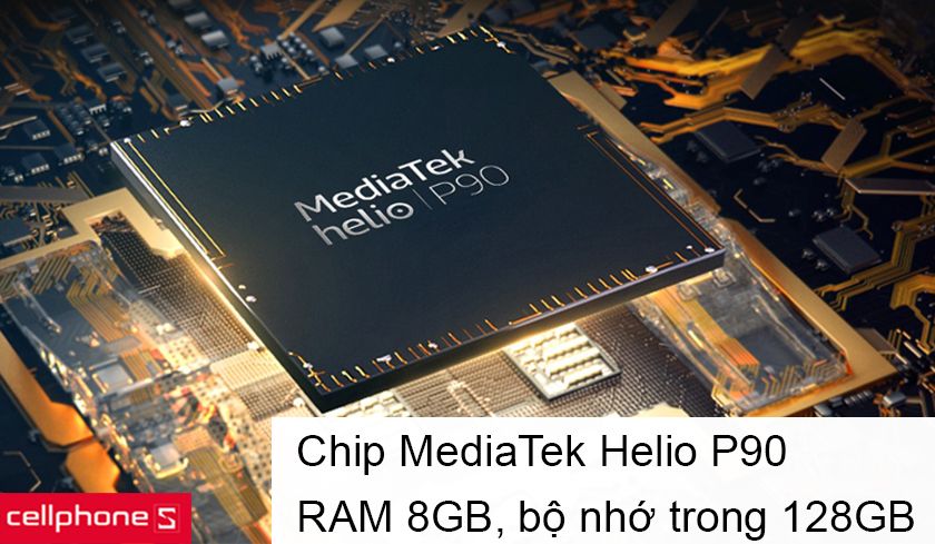 Hiệu năng ấn tượng với chip xử lý MediaTek Helio P90 và RAM 8GB, bộ nhớ trong 128GB