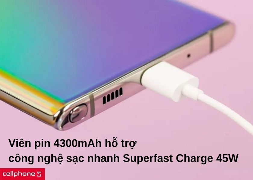 Pin 4300mAh tích hợp công nghệ sạc nhanh Superfast Charge 45W