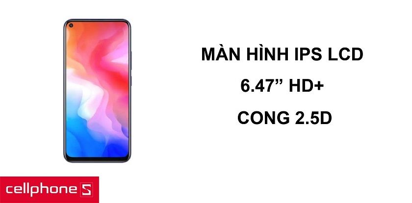 Màn hình nốt rùi IPS LCD 6.47 inches cùng màn hình cong 2.5D mượt mà