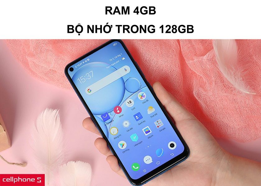 Ram 4GB cho thao tác đa nhiệm tốt cùng 128GB bộ nhớ trong lưu trữ đỉnh cao