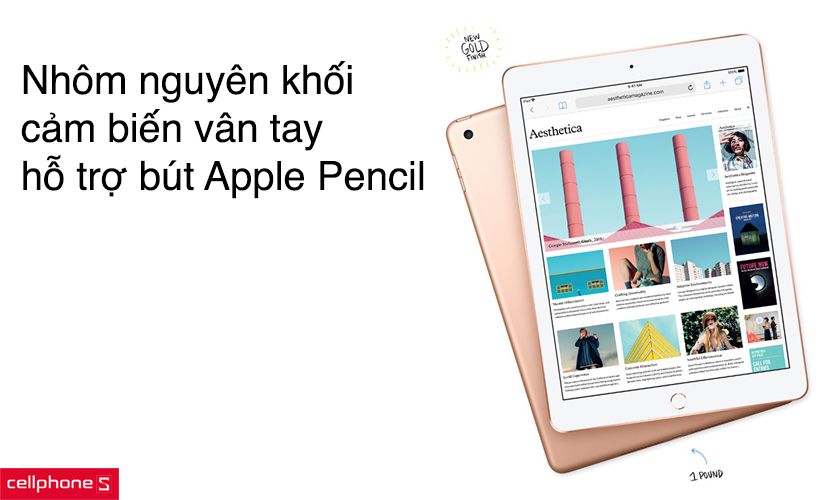 Thiết kế nhôm nguyên khối, cảm biến vân tay, hỗ trợ bút Apple Pencil
