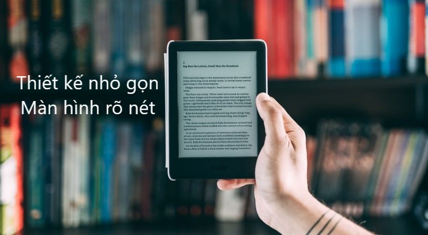 Một vài điểm nổi bật của máy đọc sách Kindle