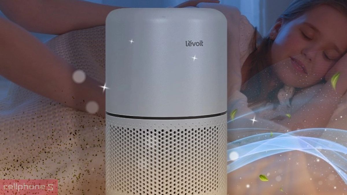 QuietKEAP của Levoit mang đến giấc ngủ trọn vẹn