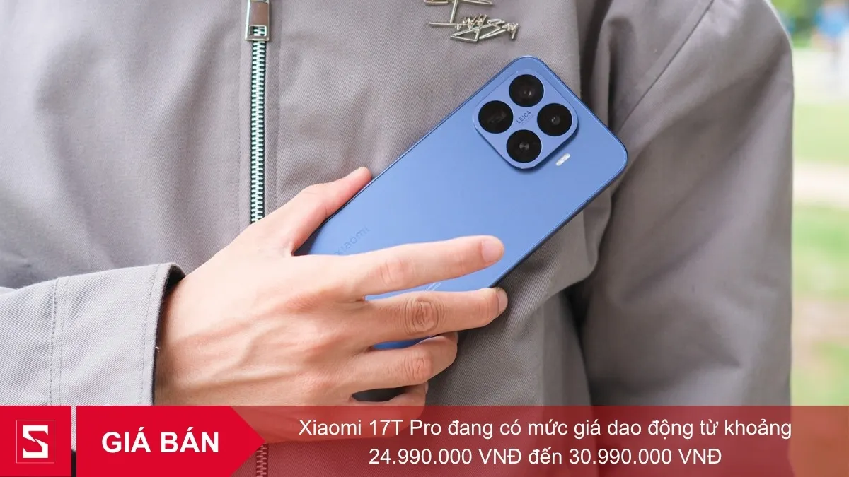 Điện thoại Xiaomi 17T Pro giá dao động từ khoảng 24.990.000 VNĐ đến 26.990.000 VNĐ