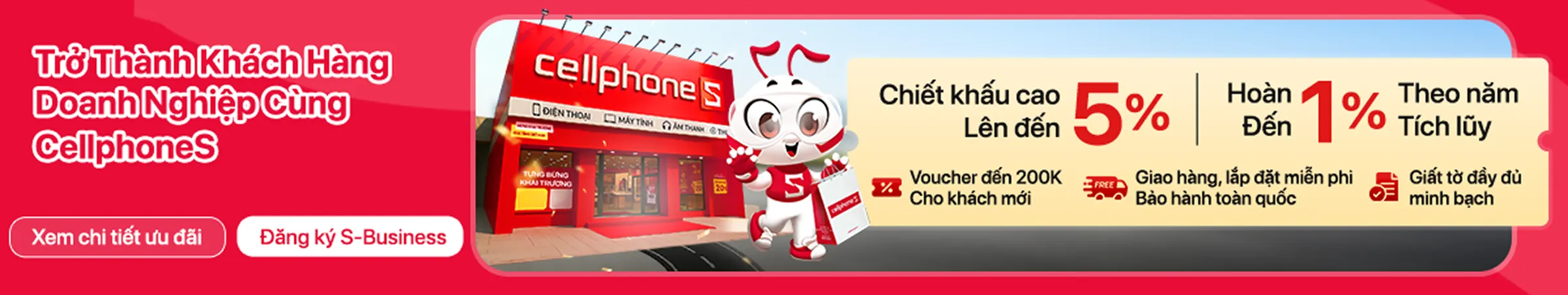 TRỞ THÀNH KHÁCH HÀNG DOANH NGHIỆP CÙNG CELLPHONES