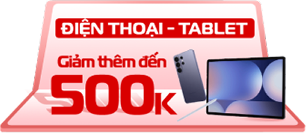 Ưu đãi Back to School nhóm hàng điện thoại - tablet