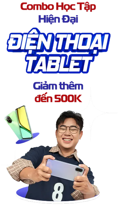 Điện thoại, Tablet ưu đãi sinh viên