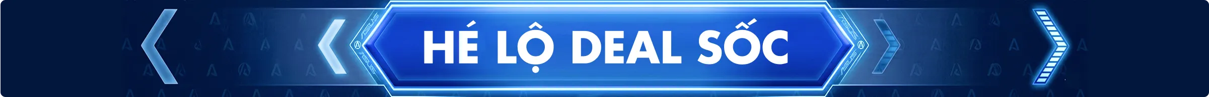 Hé lộ deal sốc trong tuần lễ thương hiệu ASUS
