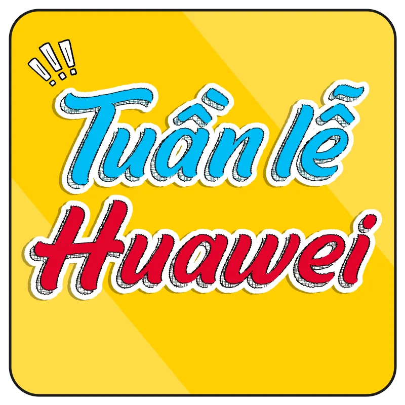 Tuần lễ<br/> HUAWEI