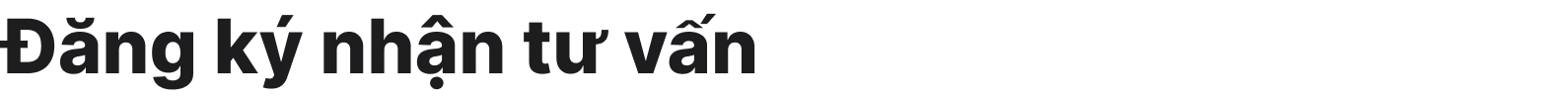 Đăng ký nhận tư vấn