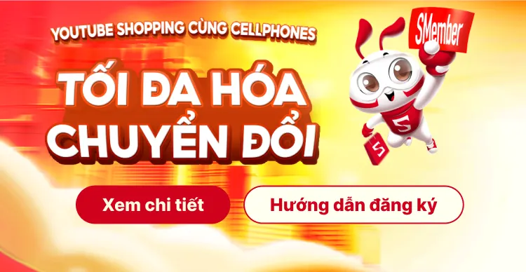Youtube Shopping Affiliate cùng CellphoneS