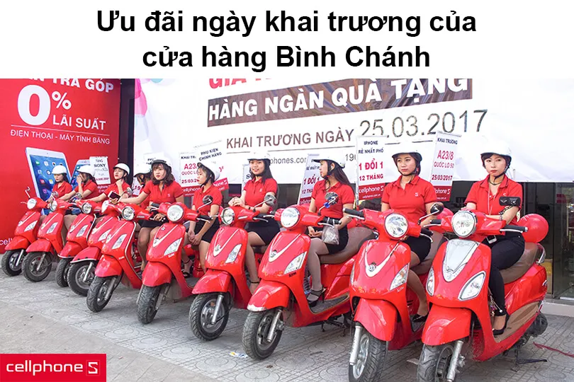 Ưu đãi ngày khai trương cửa hàng điện thoại Bình Chánh