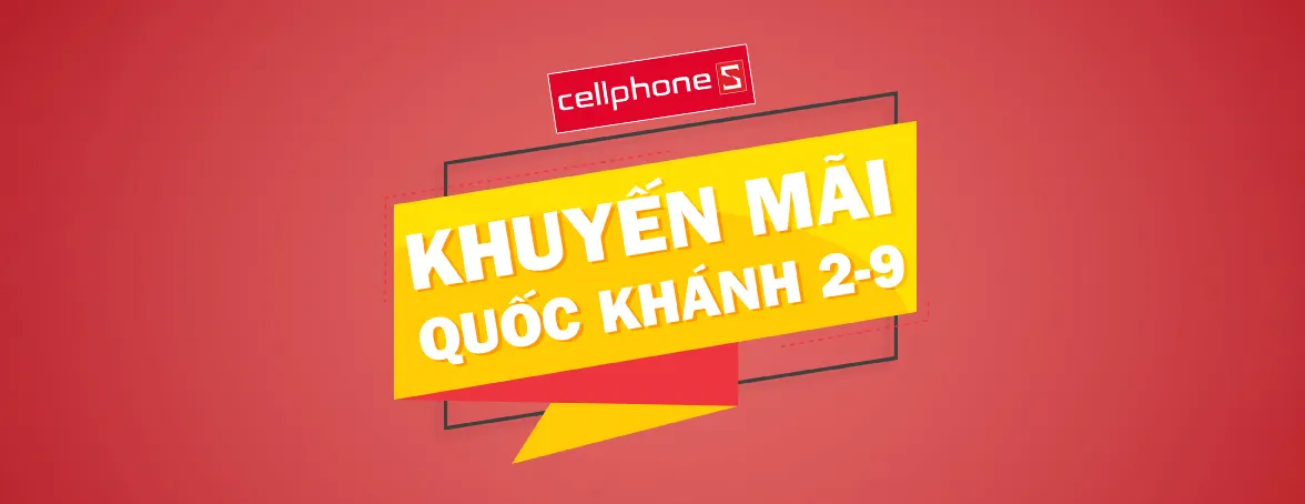 Khuyến mãi 2/9 - Săn sale mừng ngày Quốc Khánh Việt Nam 2022