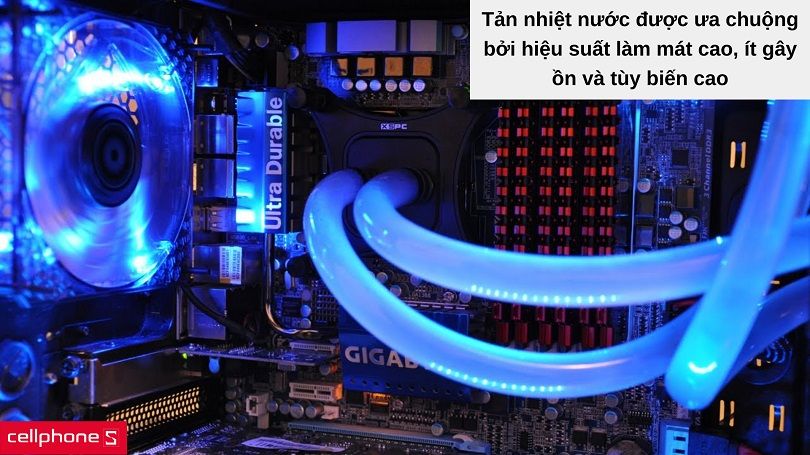 Tại sao nên mua tản nhiệt nước cho PC / laptop?