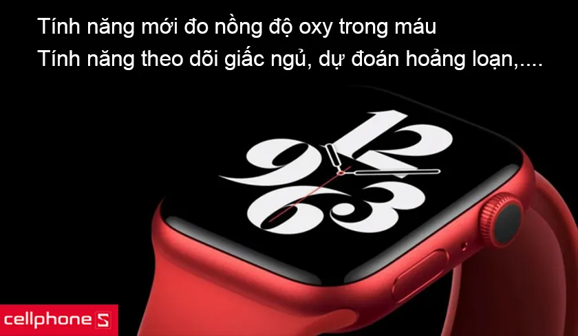 Các tính năng thông minh độc đáo chăm sóc sức khỏe trên Apple Watch Series 6