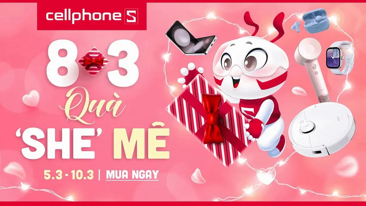 Sale 8/3 quà she mê tại cellphones